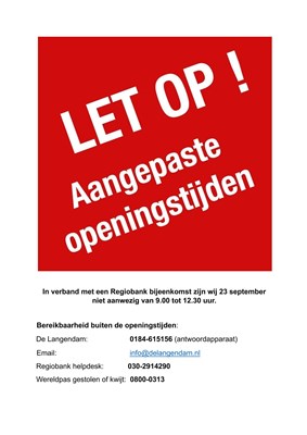 GEWIJZIGDE OPENINGSTIJDEN 23 sept